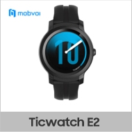 Mobvoi Ticwatch E2