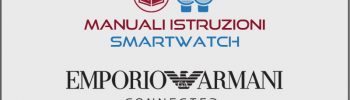 Manuali istruzioni Emporio Armani Connected